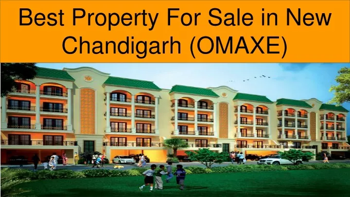 best property for sale in new chandigarh omaxe