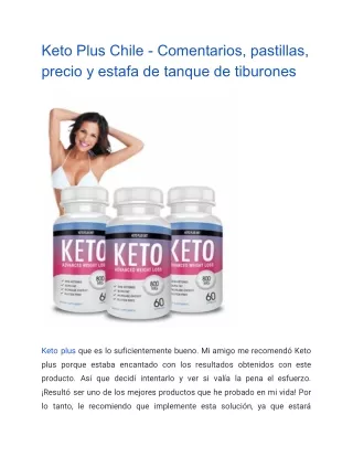 Keto Plus Chile - Comentarios, pastillas, precio y estafa de tanque de tiburones