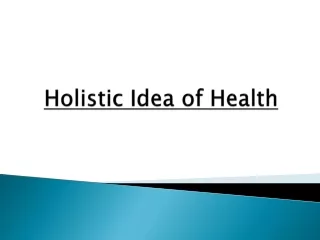 Holistic Idea of Health