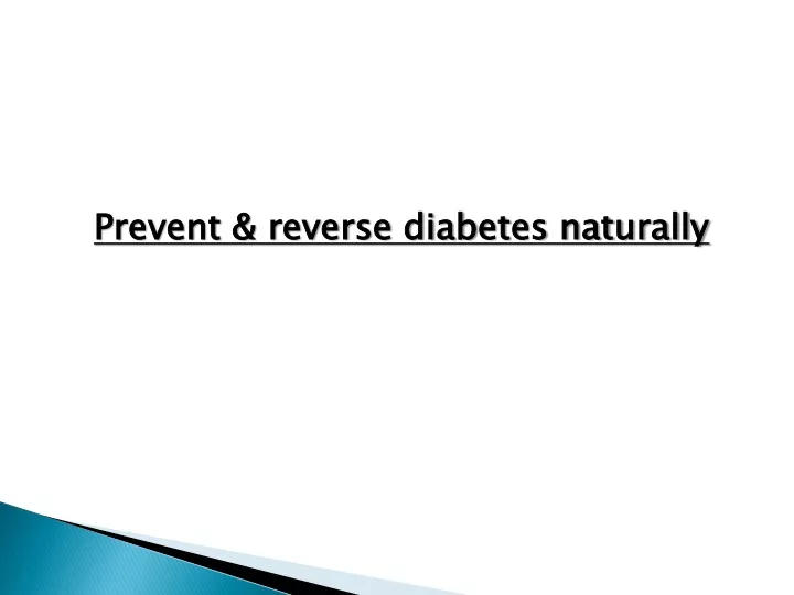 prevent reverse diabetes naturally