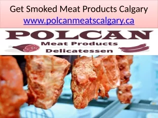 Get smoked meat products calgary