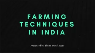 Farming Techniques in India!!