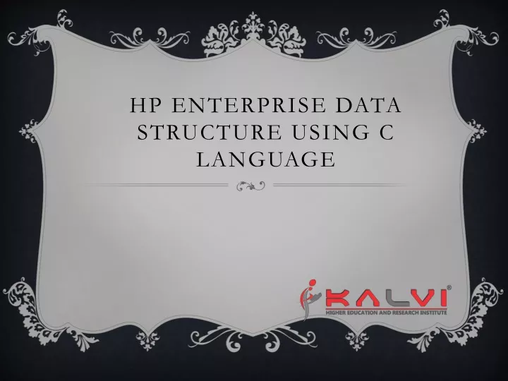 hp enterprise data structure using c language