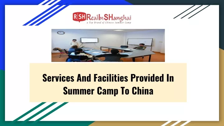 services and facilities provided in summer camp