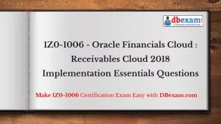 1Z0-1006 - Oracle Financials Cloud : Receivables Cloud 2018 Implementation Essentials Questions