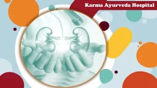 IgA nephropathy remission ayurvedic treatment by Karma Ayurveda Hospital