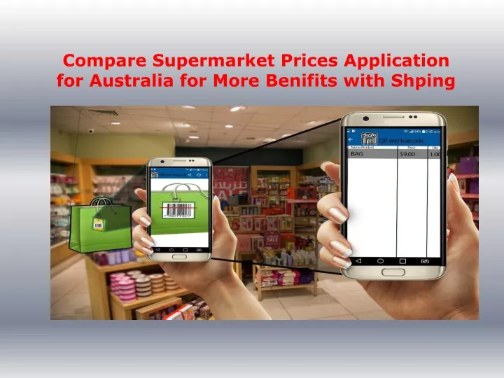 compare supermarket prices application for australia for more benifits with shping