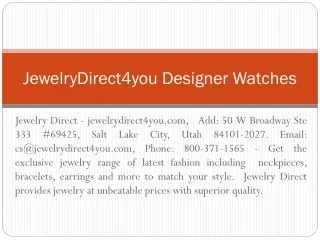 Jewelry Direct - cs@jewelrydirect4you.com - 800-371-1565 50 W Broadway Ste 333 #69425, Salt Lake City, Utah 84101-2027