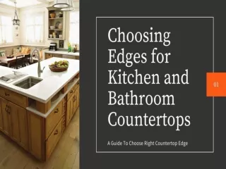 Choosing Edges for Kitchen and Bathroom Countertops