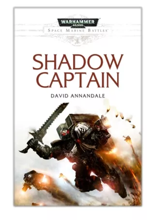 [PDF] Free Download Shadow Captain By David Annandale