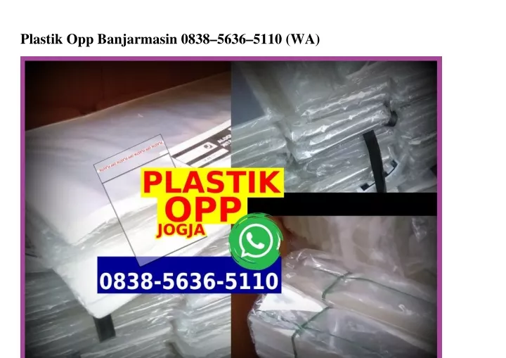 plastik opp banjarmasin 0838 5636 5110 wa