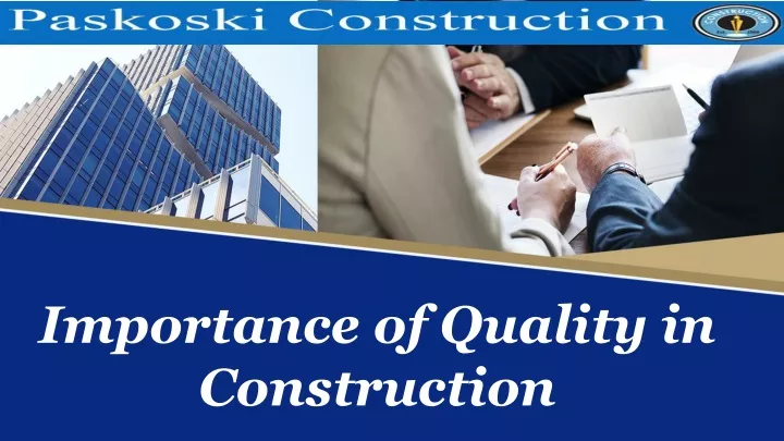 importance of quality in construction