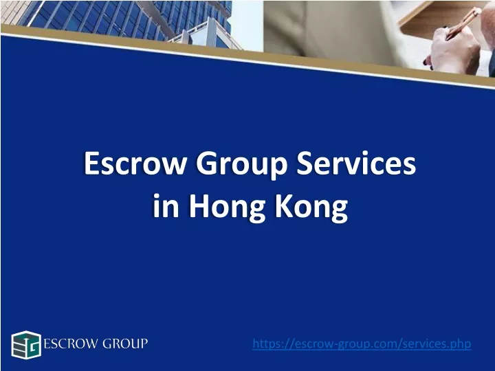 escrow group services in hong kong