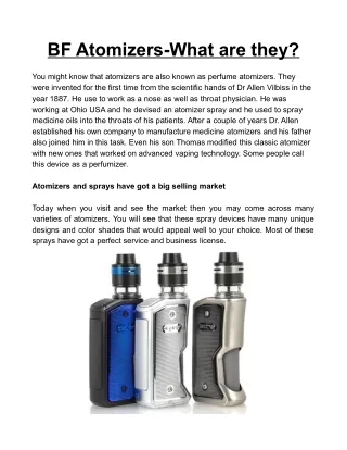 BF Atomizers-What are they?