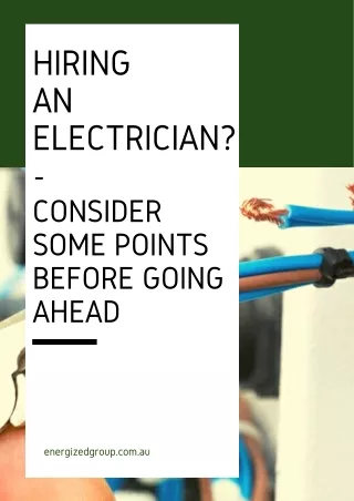Hiring an Electrician - Consider Some Points Before Going Ahead