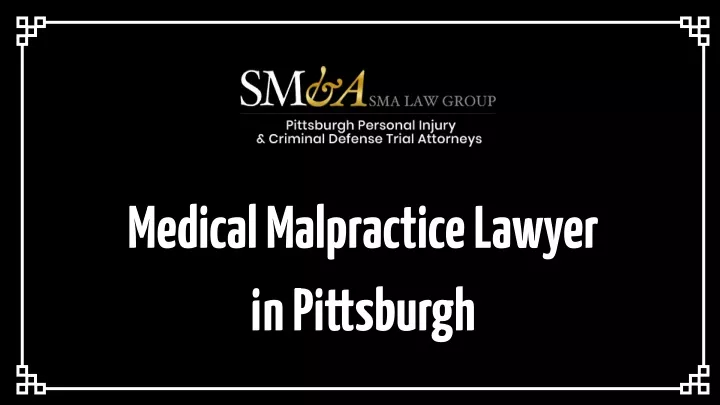 medical malpractice lawyer in pittsburgh