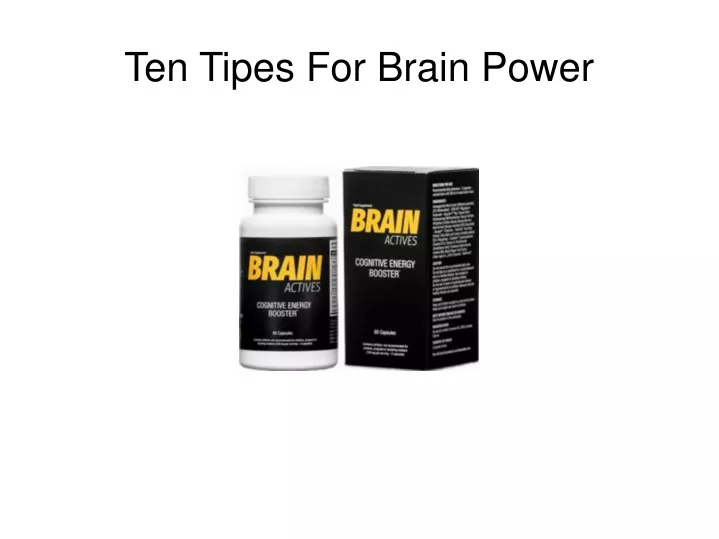 ten tipes for brain power