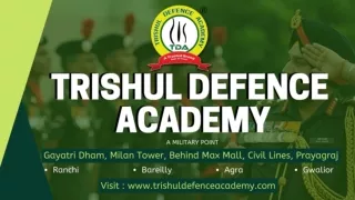 Trishul Defence Academy | Best NDA Coaching