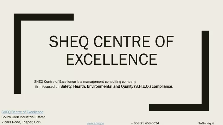 sheq centre of excellence