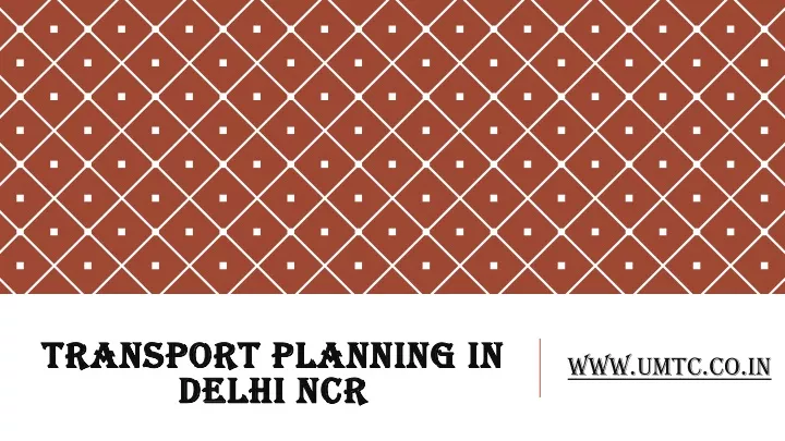 transport planning in delhi ncr