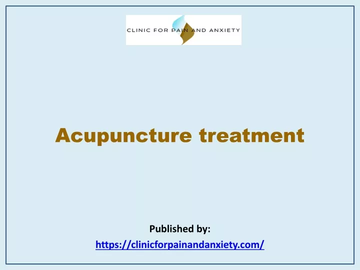 acupuncture treatment published by https clinicforpainandanxiety com