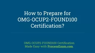 OMG-OCUP2-FOUND100 Certification Exam | Start Your Preparation