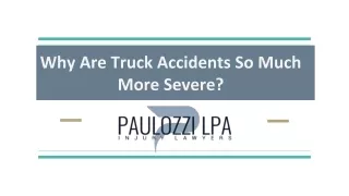Why Are Truck Accidents So Much More Severe?
