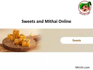 Order Sweets Online from Reputed Store Mirchi.com