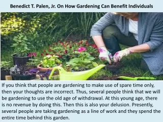 Benedict T. Palen, Jr. On How Gardening Can Benefit Individuals