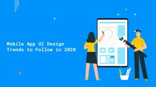 Mobile App UI design trends to follow in 2020