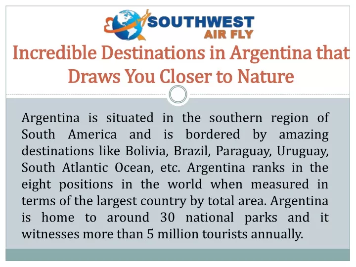 incredible destinations in argentina that draws you closer to nature