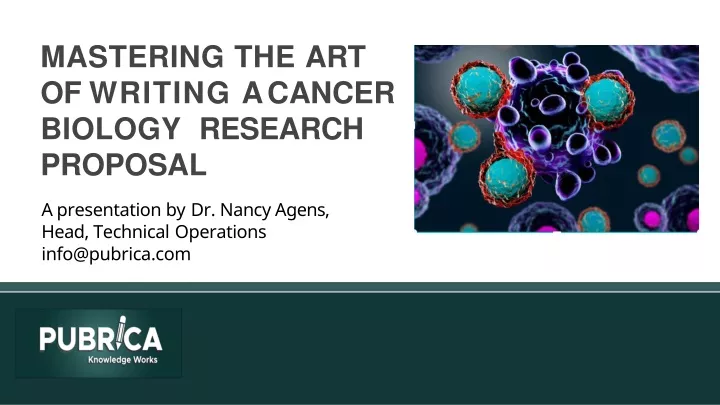 mastering the art of writing a cancer biology research proposal