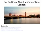 Get To Know About Monuments in London - slide 1