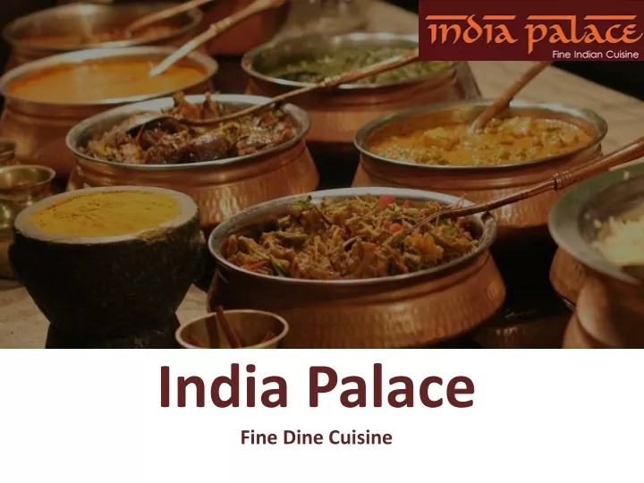 india palace fine dine cuisine