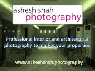 Professional interior and architectural photography to market your properties