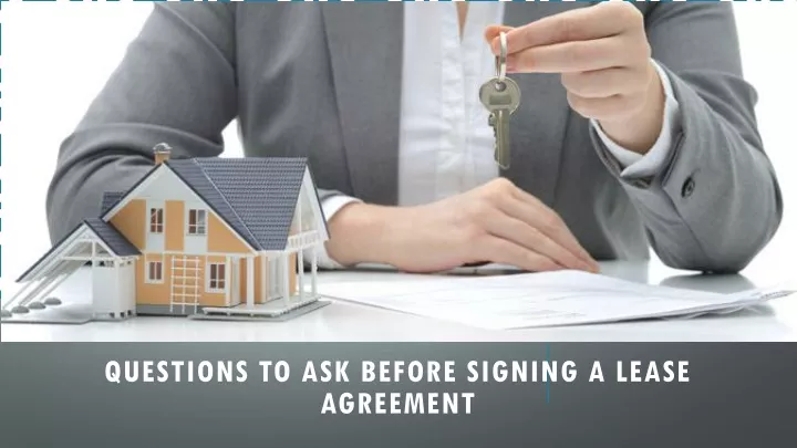 questions to ask before signing a lease agreement
