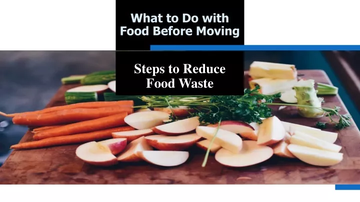 what to do with food before moving
