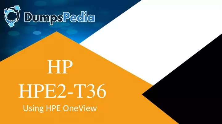 hp hpe2 t36 using hpe oneview