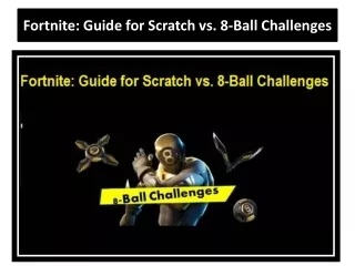 Fortnite: Guide for Scratch vs. 8-Ball Challenges