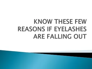 KNOW THESE FEW REASONS IF EYELASHES ARE FALLING OUT | Health Blog | Eye care |