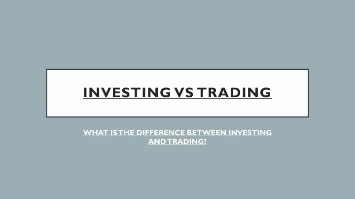 investing vs trading