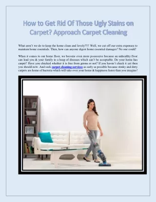 How to Get Rid of Those Ugly Stains on Carpet? Approach Carpet Cleaning