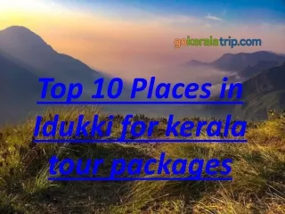 Top 10 Places to Visit in Idukki.