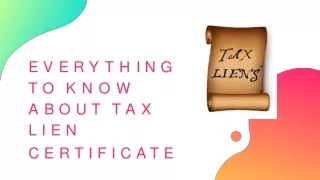 Everything to know about tax lien certificate