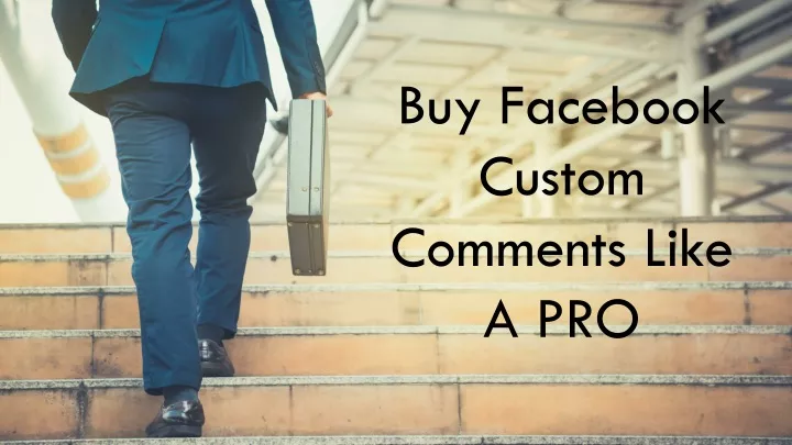 buy facebook custom comments like a pro
