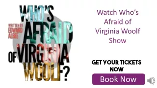 Who’s Afraid of Virginia Woolf Tickets Discount Coupon
