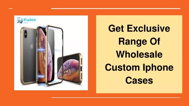 get exclusive range of wholesale custom iphone