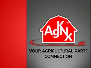 Agri Parts for the Farmers and Enthusiasts