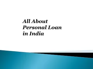 All About Personal Loan in India