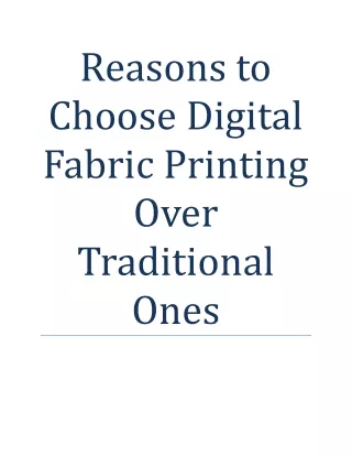Reasons to Choose Digital Fabric Printing Over Traditional Ones
